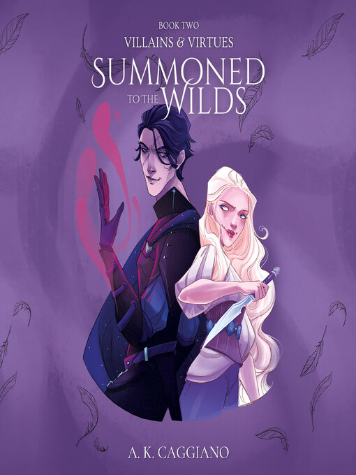 Title details for Summoned to the Wilds by A. K. Caggiano - Available